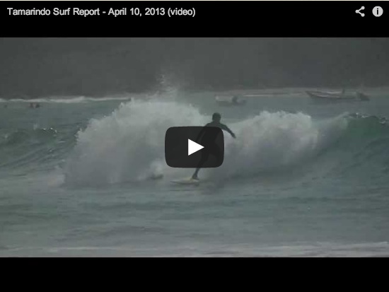 Tamarindo Surf Report - April 10, 2013 (video)