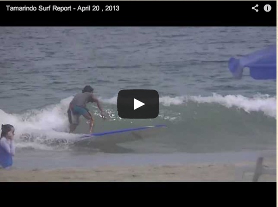 Tamarindo Surf Report - April 20 , 2013