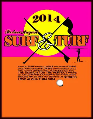 Read more about the article Gearing up for the 2014 Robert August Surf -n- Turf…